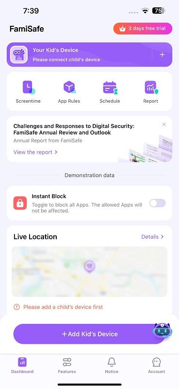 Vous êtes prêt à suivre le téléphone de votre enfant dans FamiSafe.